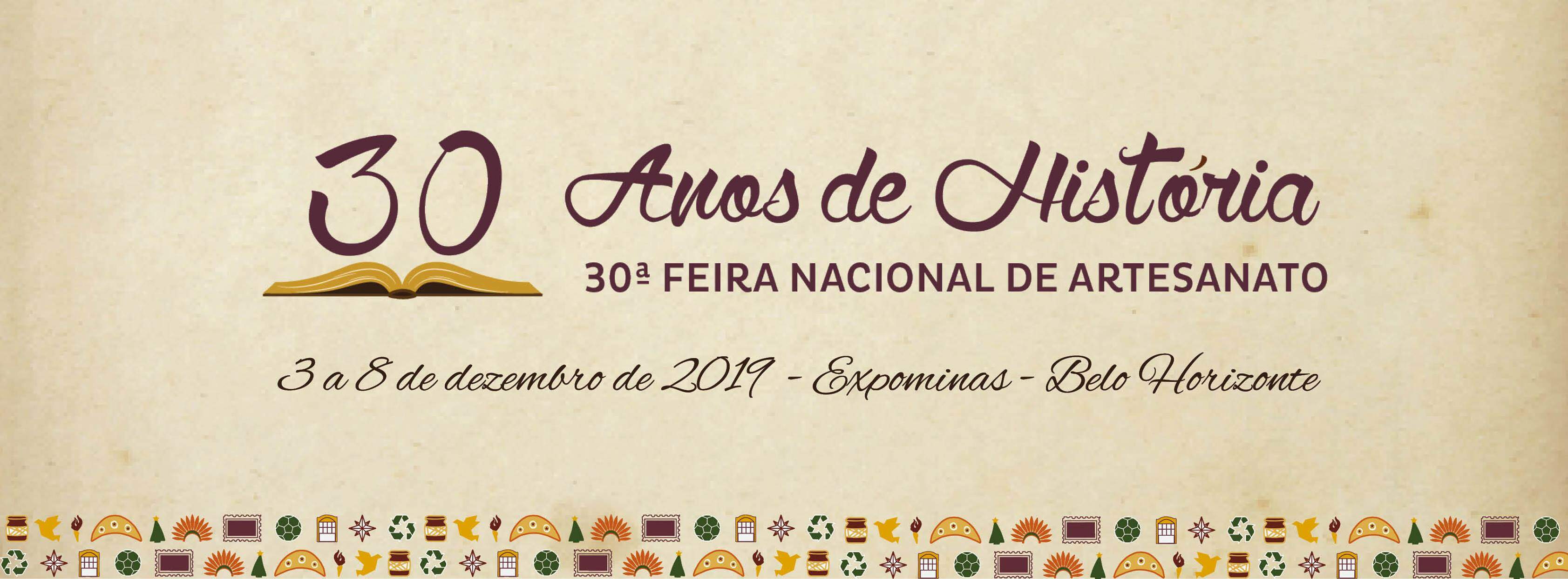 30ª Feira Nacional de Artesanato - 30 Anos de História