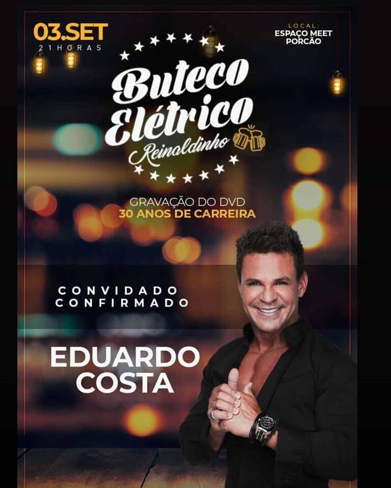 Eduardo Costa gravação DVD Reinaldinho - Buteco Eletrico