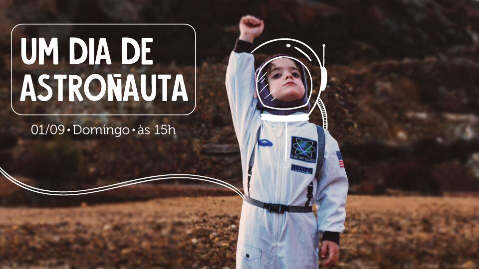 Um Dia de Astronauta
