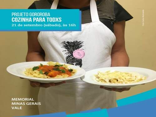 Projeto Gororoba – Cozinha para Todxs no Memorial Vale