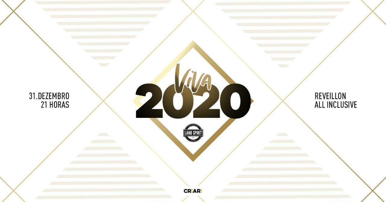 Reveillon Viva 2020 - Land Spirit