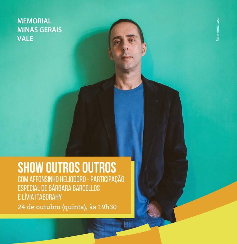 Affonsinho Heliodoro canta “Outros Outros” no Memorial Vale