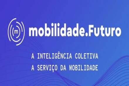 mobilidade.Futuro - “A Inteligência Coletiva a Serviço da Mobilidade”