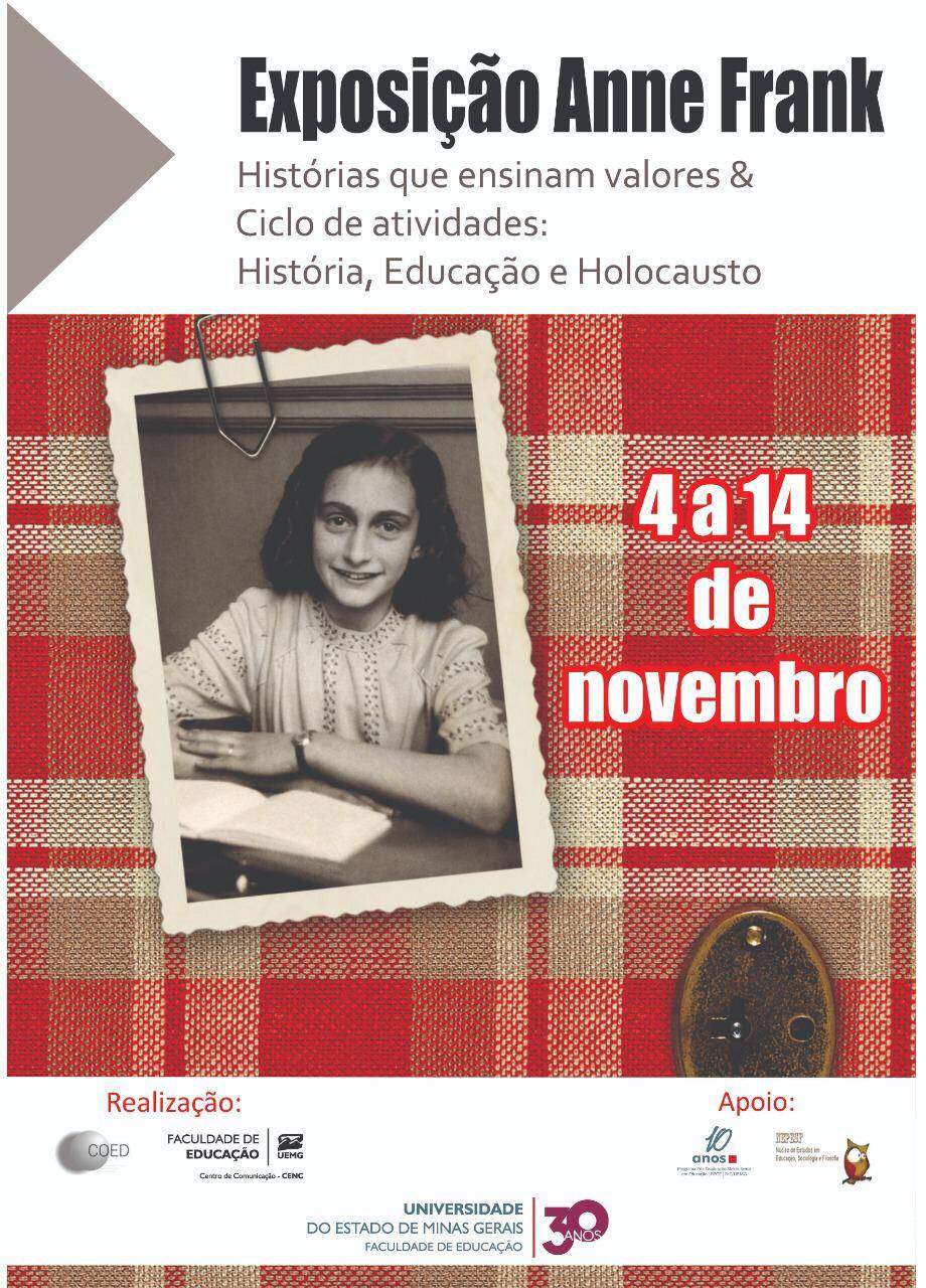 Exposição Anne Frank - histórias que ensinam valores e do Ciclo de atividades sobre História, Educação e Holocausto 