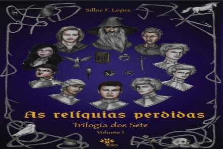 Lançamento do Livro: As relíquias perdidas – Sillas F. Lopes