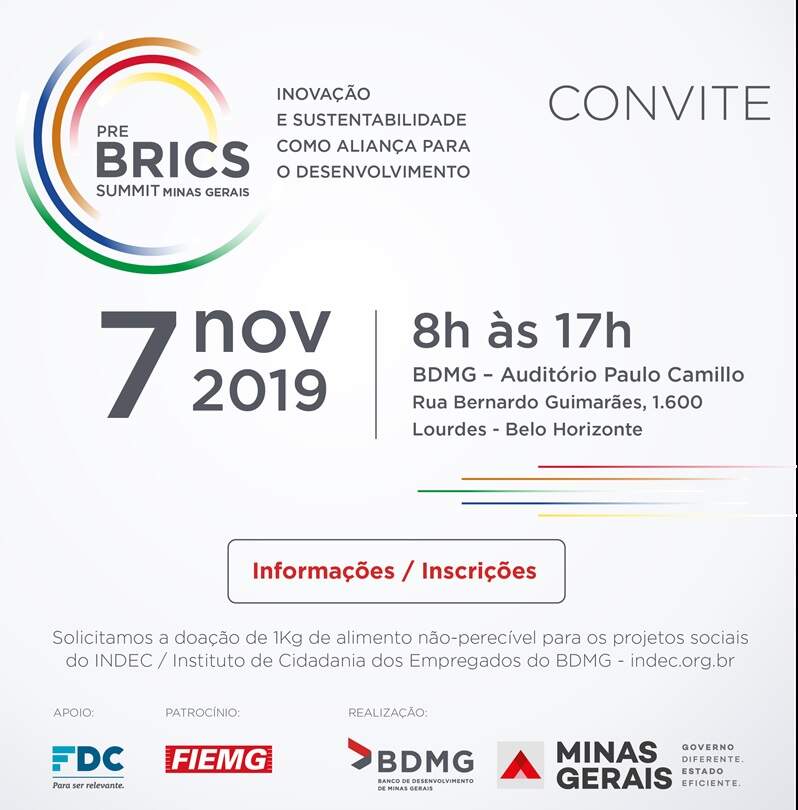 PRE BRICS SUMMIT - MINAS GERAIS - Inovação e Sustentabilidade como Alavancas ao Desenvolvimento