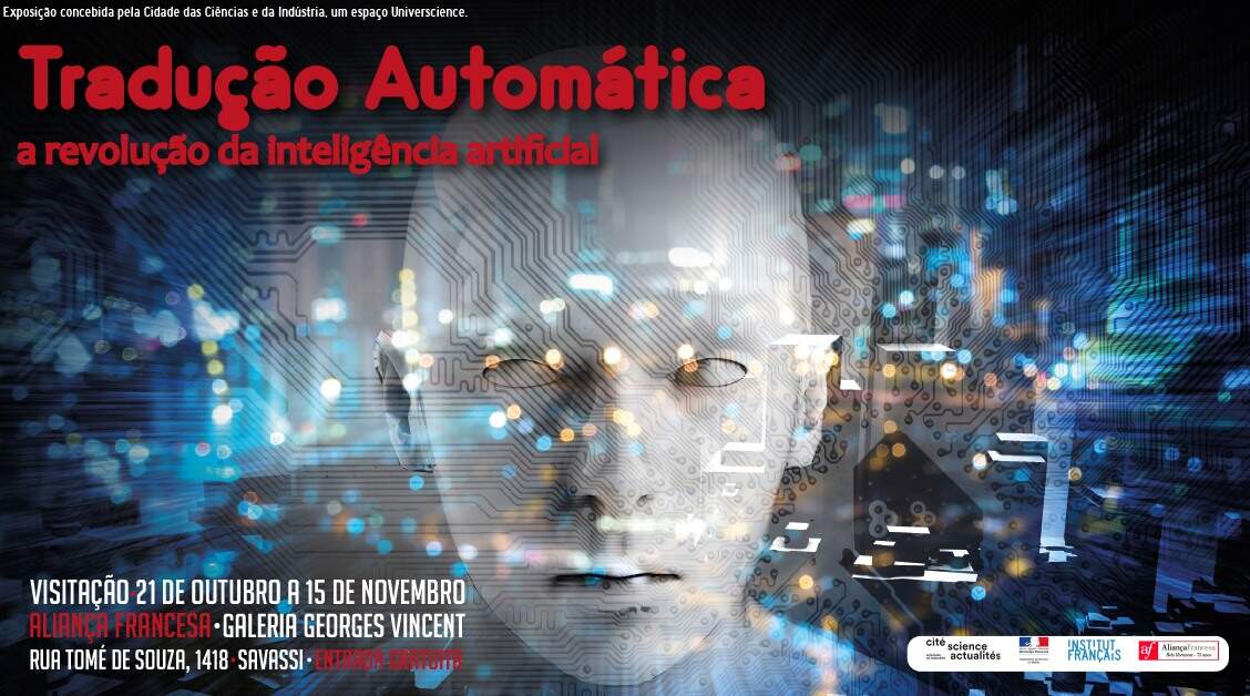 Exposição: “Tradução Automática – A Revolução da Inteligência Artificial” 
