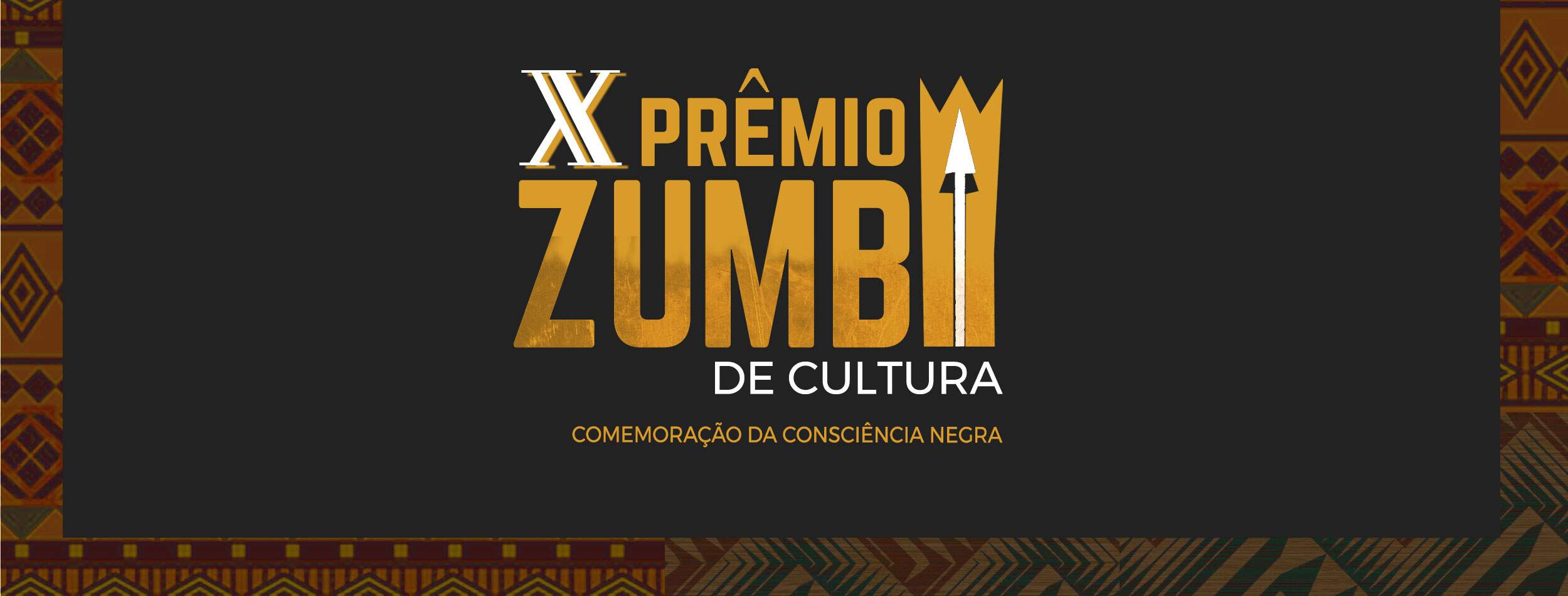 X PRÊMIO ZUMBI - 10º Prêmio Zumbi de Cultura - E apresentações da Cia Baobá Minas