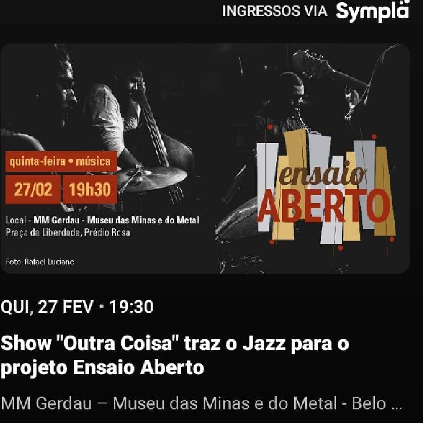 Show "Outra Coisa" traz o Jazz - Projeto Ensaio Aberto