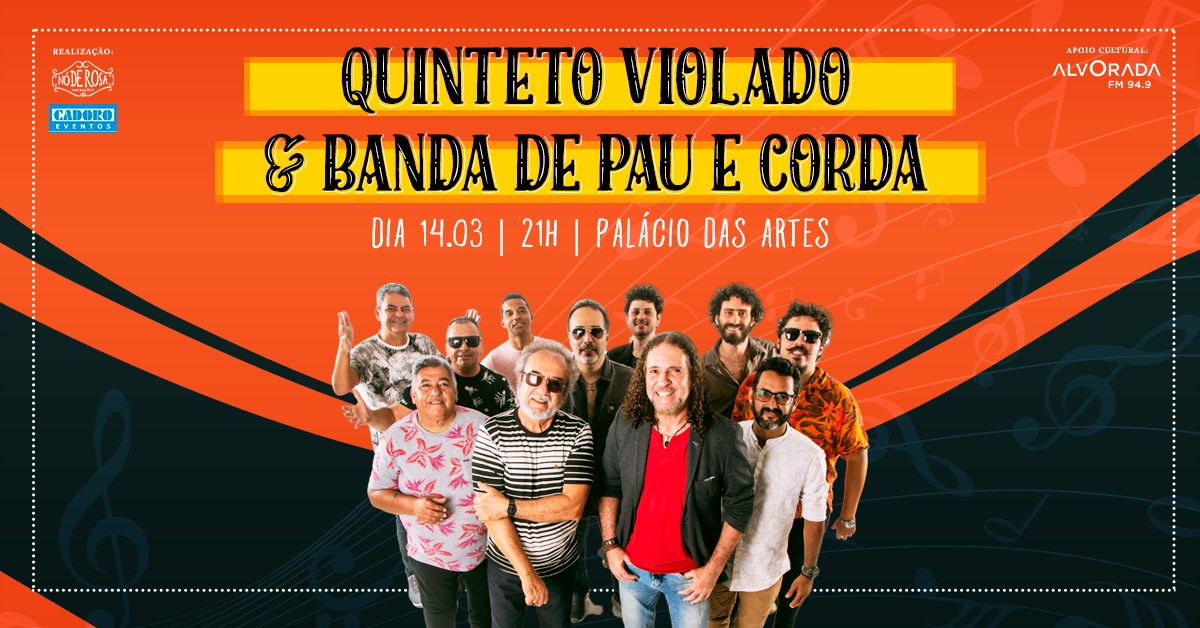 Show: Quinteto Violado & Banda de Pau e Corda – Na Estrada