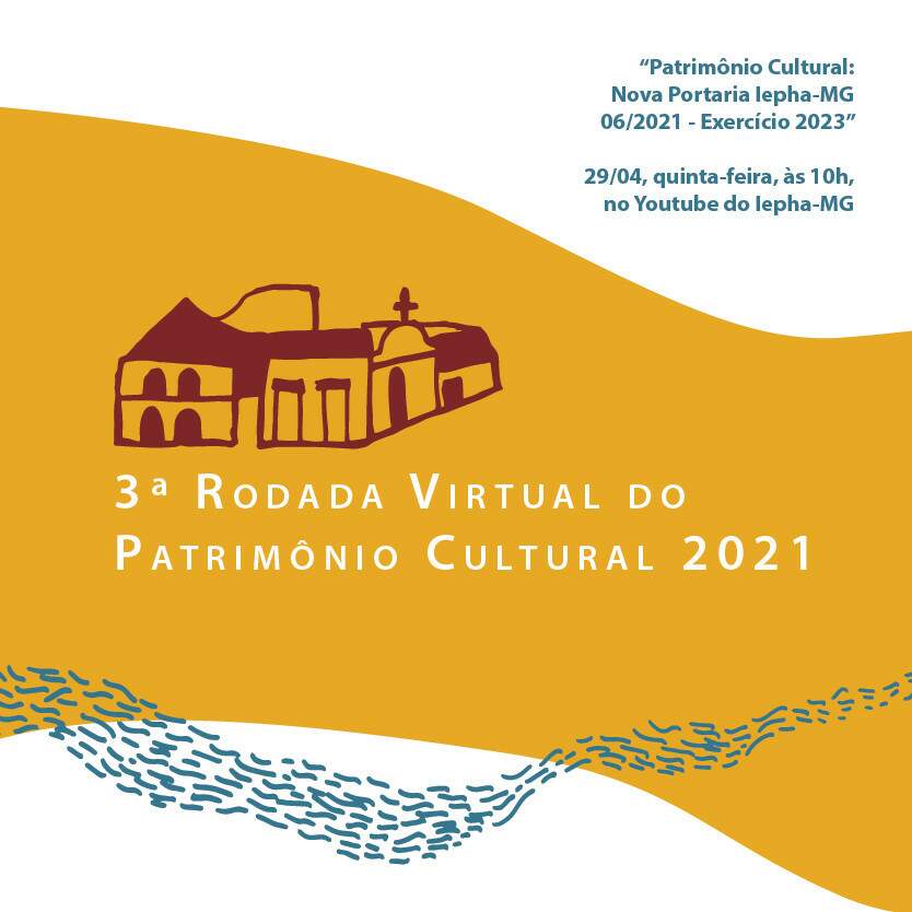 3ª Rodada Virtual do Patrimônio Cultural - Iepha