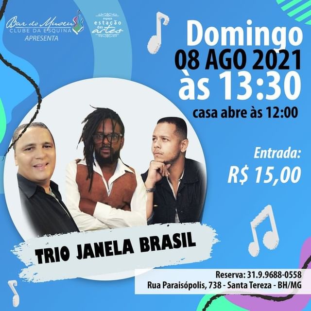 Show Trio Janela Brasil - Bar do Museu Clube da Esquina