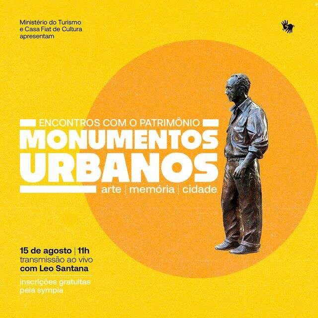 Encontros com o patrimônio | Monumentos Urbanos - Casa Fiat de Cultura