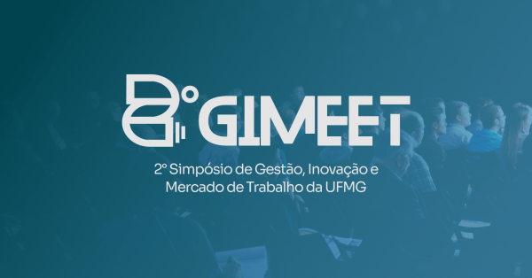 2° Simpósio de Gestão, Inovação e Mercado de Trabalho em Saúde UFMG - 2º GIMEET 2022