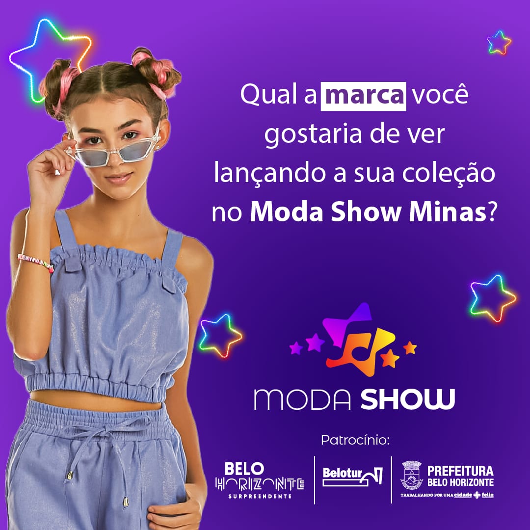 MODA SHOW MINAS 9ª EDIÇÃO em Belo Horizonte - Sympla