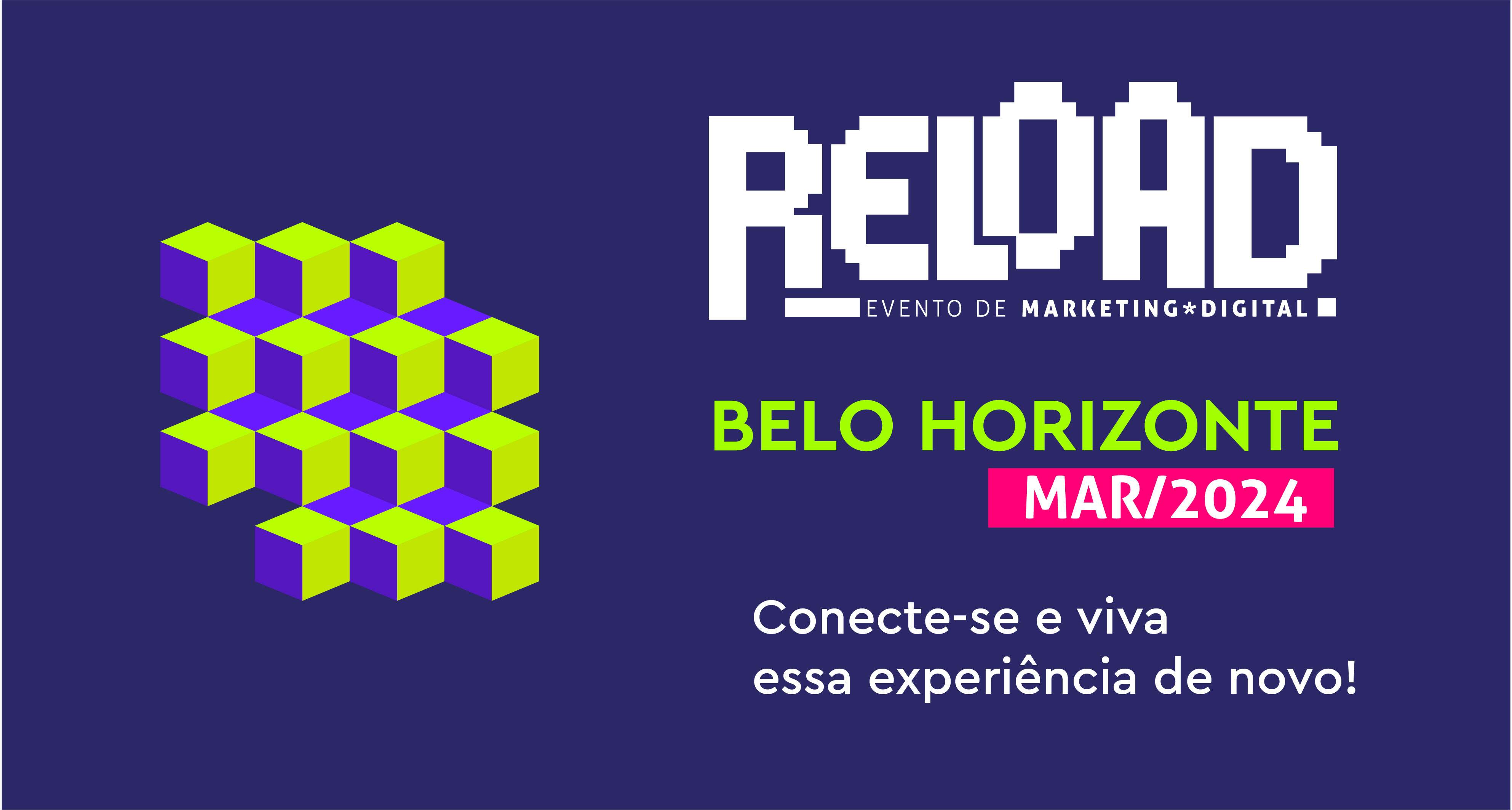 RELOAD 2024 - Belo Horizonte