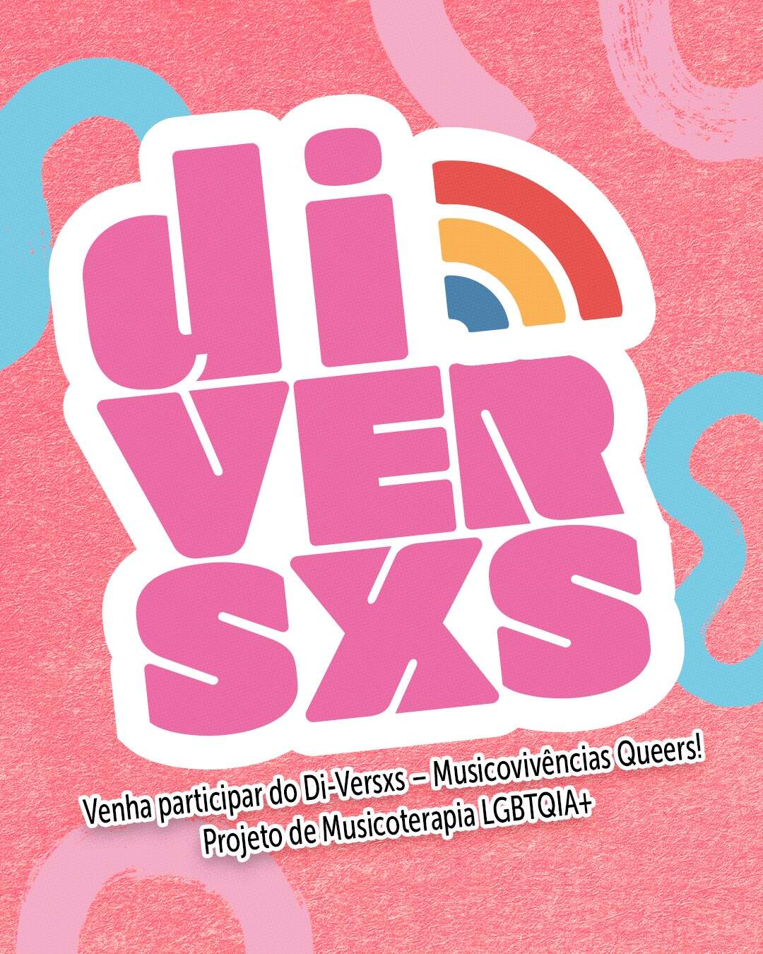 Di-Versxs - Musicovivências Queers!