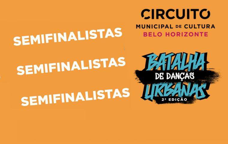 Arte gráfica em tons de amarelo, azul e preto com os dizeres: Semifinalistas Batalha de Danças Urbanas 2ª edição Circuito Municipal de Cultura