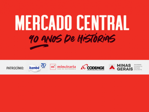 Aniversário Mercado Central e Mineirão