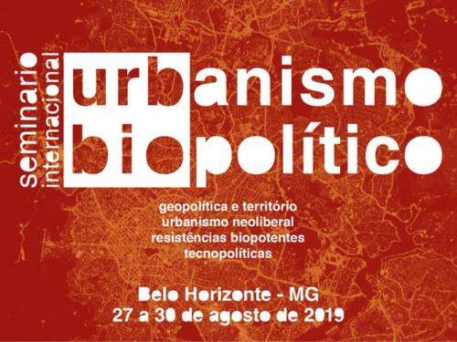 3º Seminário Internacional Urbanismo Biopolítico