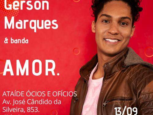 Show "AMOR" - Gerson Marques
