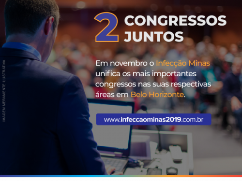 II Congresso Mineiro de Epidemiologia, Prevenção e Controle de Infecções - INFECÇÃO MINAS 2019