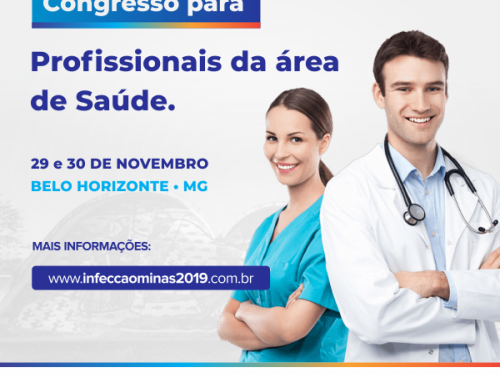 II Congresso Mineiro de Epidemiologia, Prevenção e Controle de Infecções - INFECÇÃO MINAS 2019