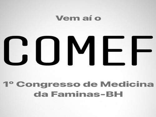 COMEF - I Congresso de Medicina - FAMINAS-BH