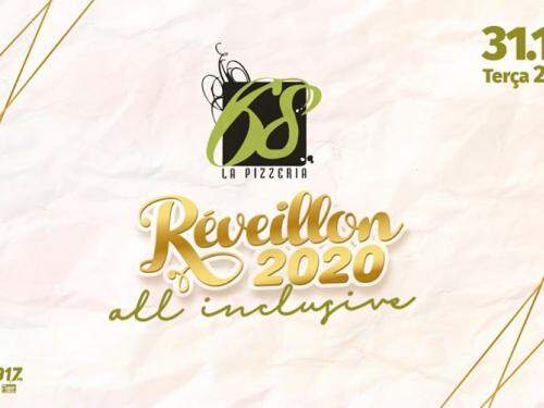 Réveillon 68 La Pizzeria - Ano Novo 2020