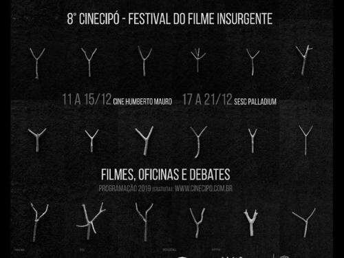 8ª edição do Cinecipó - Festival Internacional do Filme Insurgente