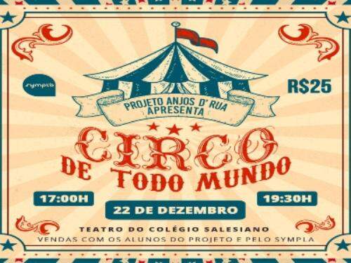 Festival de Dança: Circo de Todo Mundo (Projeto Anjos D' Rua)