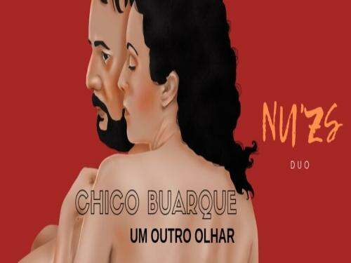 Chico Buarque - Um Outro Olhar" por NU'ZS