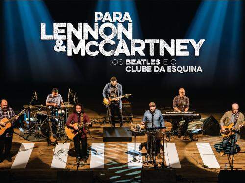 Para Lennon & Mccartney – Os Beatles E O Clube Da Esquina