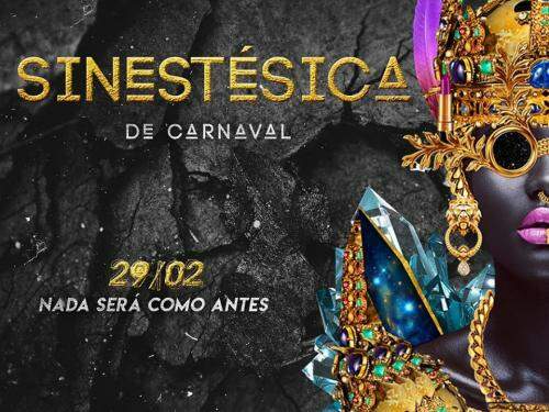 Festa Sinestésica de Carnaval