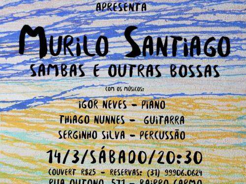 Murilo Santiago em “Sambas e Outras Bossas”
