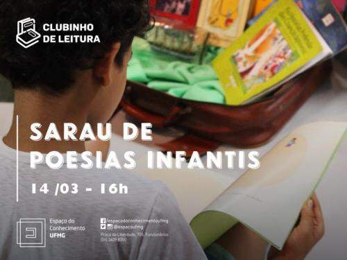 Clubinho de leitura: sarau de poesias infantis - Espaço do conhecimento UFMG