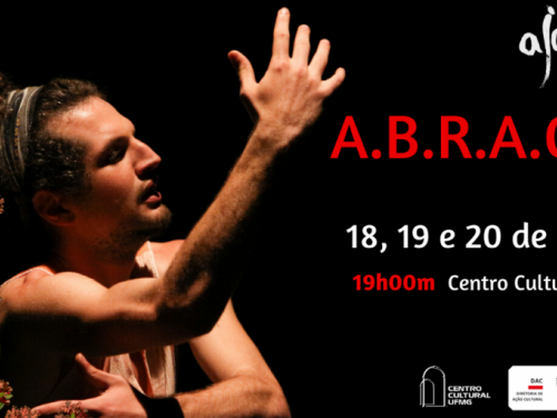 Espetáculo: “A.B.R.A.Ç.O.” com o ator Frederico Contarini, da Ajayô - Teatro Em Pé