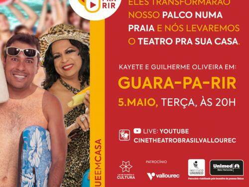 Live pra Rir: Guara-pa-rir com Kayete e Guilherme Oliveira