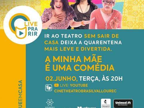  #LivePraRir - "A minha mãe é uma comédia"