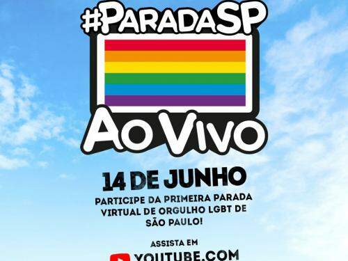 Live: 1ª Parada Virtual do Orgulho LGBT+ de São Paulo
