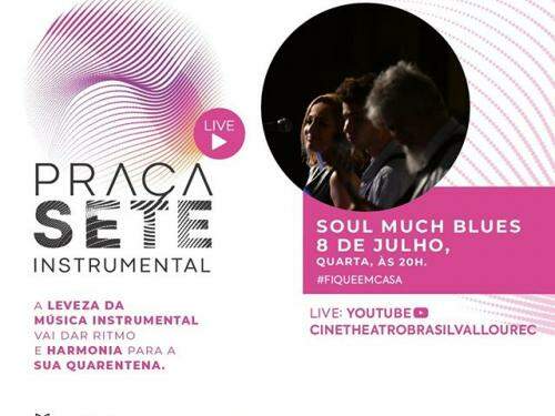 Praça Sete Instrumental Live - Com Soul Much Blues - Cine Theatro Brasil