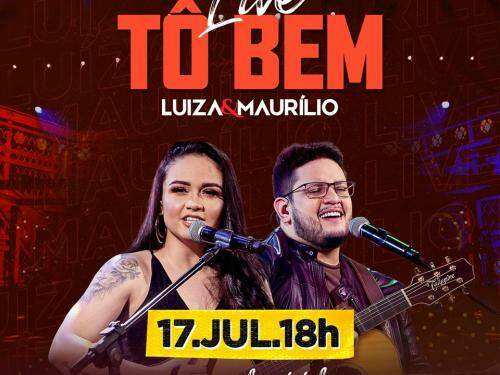 Live: Tô Bem - Luíza e Maurílio