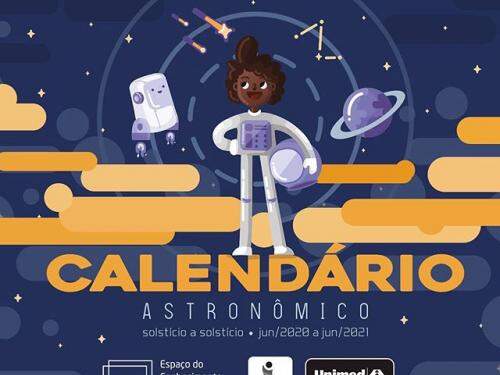 Espaço do Conhecimento UFMG comemora o Dia Nacional da Ciência com lançamento do Calendário Astronômico 2020-2021