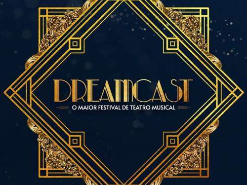 Dreamcast - O maior festival de Teatro Musical