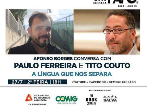 Paulo Ferreira e Tito Couto, da Book Company, de Portugal no #Sempre Um Papo Em Casa