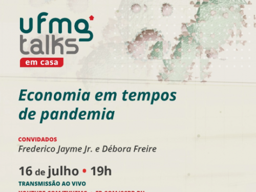 UFMG Talks: Economia em tempos de Pandemia