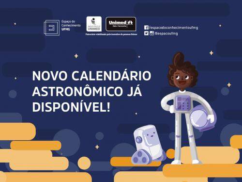 Espaço do Conhecimento UFMG comemora o Dia Nacional da Ciência com lançamento do Calendário Astronômico 2020-2021