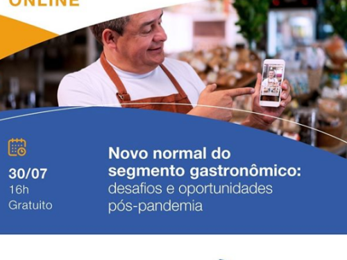 Palestra: Novo Normal do Segmento Gastronômico: Desafios e Oportunidades Pós-Pandemia