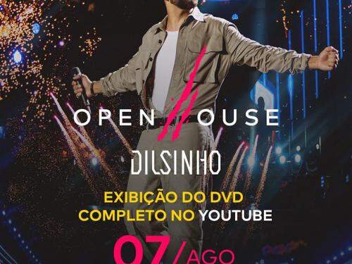 Live: Dilsinho - Open House Ao Vivo (Show Completo)