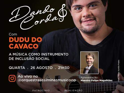 Live: Dando Corda com Dudu do Cavaco - Orquestra Sesiminas Musicoop